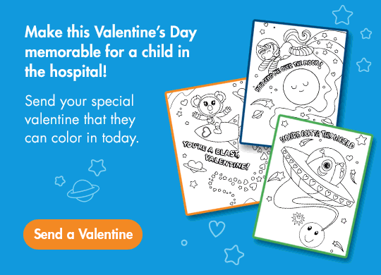 Make this Valentine's Day memorable for a child in the hospital! Send your special valentine that they can color in today. Send a Valentine.