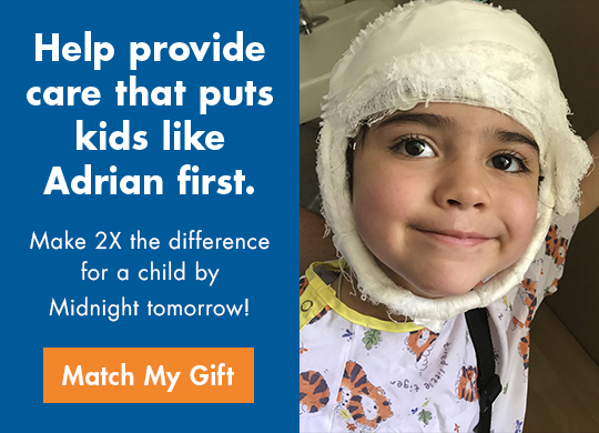 Help provide care that puts kids like Adrian first.