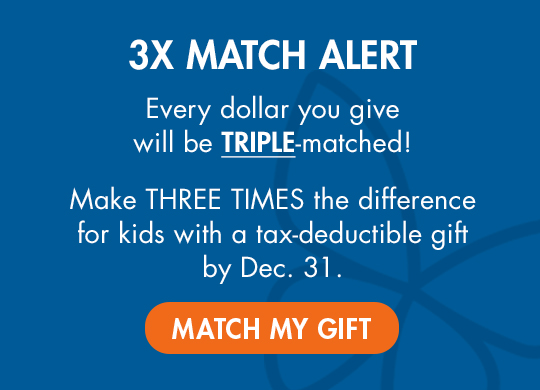Make three times the difference for kids with a tax-deductible gift by December 31.