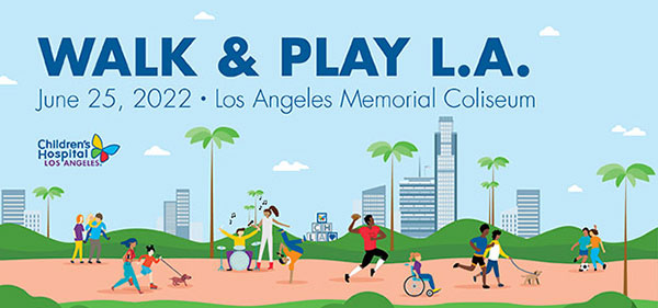 Walk and Play L.A.- June 25, 2022