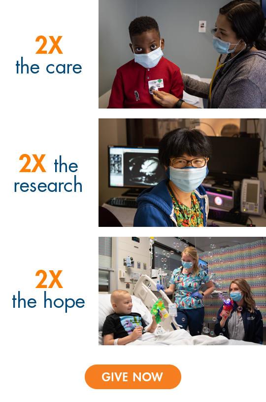 2x the care, 2x the research, 2x the hope.